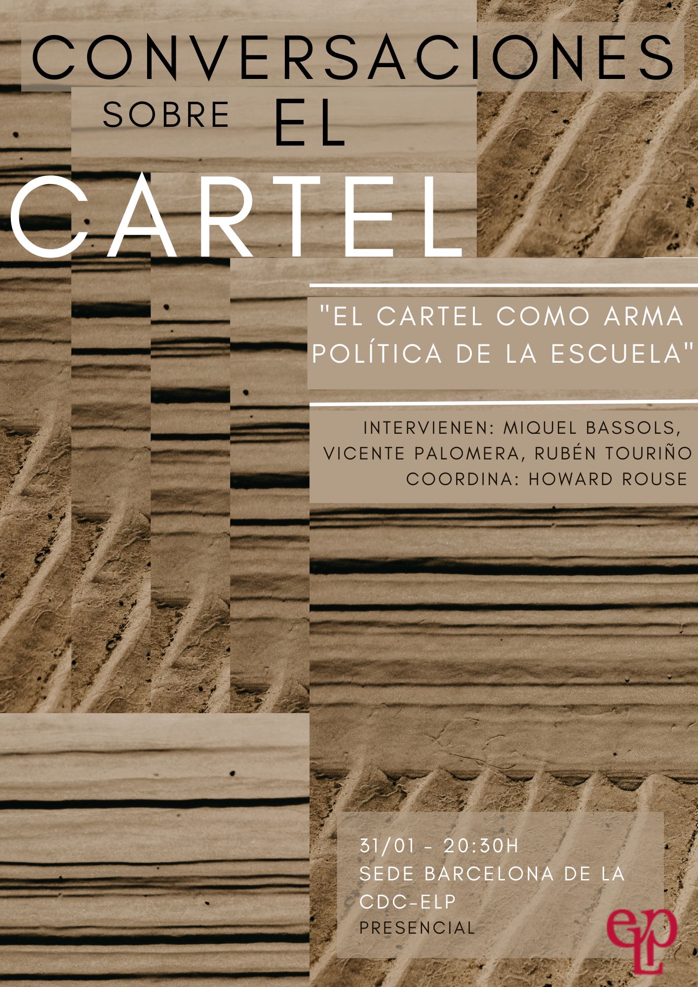 Converses sobre el Càrtel. El Càrtel com arma política de l'Escola