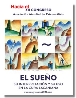El somni i el límit de la seva interpretació. Hacia el XII Congreso de la AMP