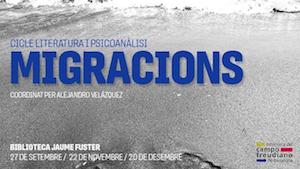 Literatura i Psicoanàlisis: Migracions - Dilluns 24 de gener, 18:30h.