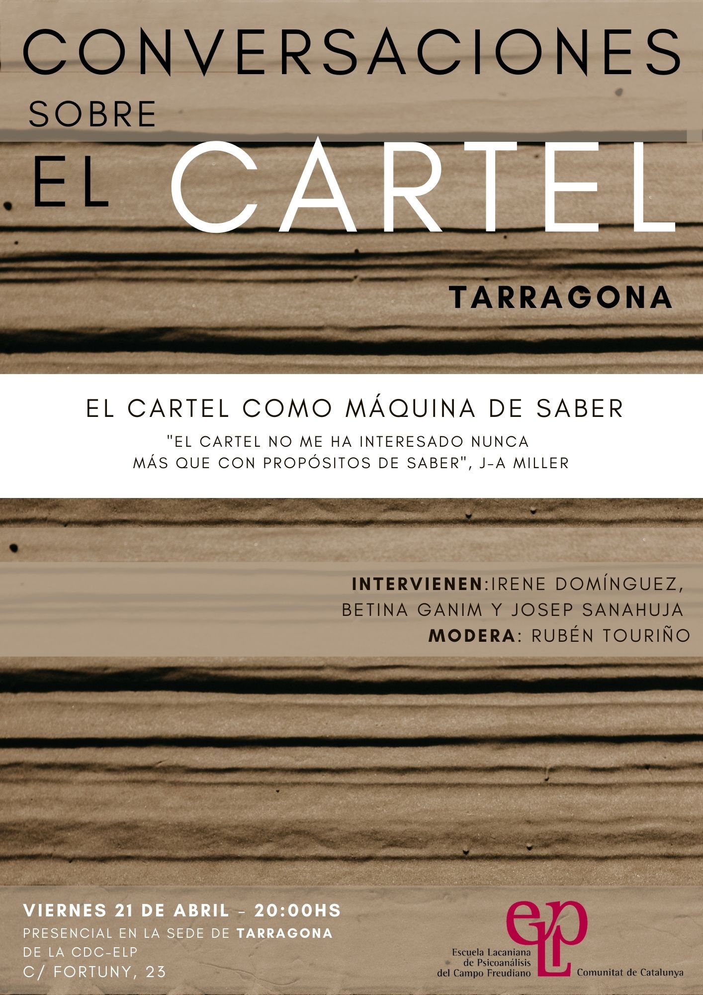 CONVERSACIONES SOBRE EL CARTEL. El cartel como máquina de saber