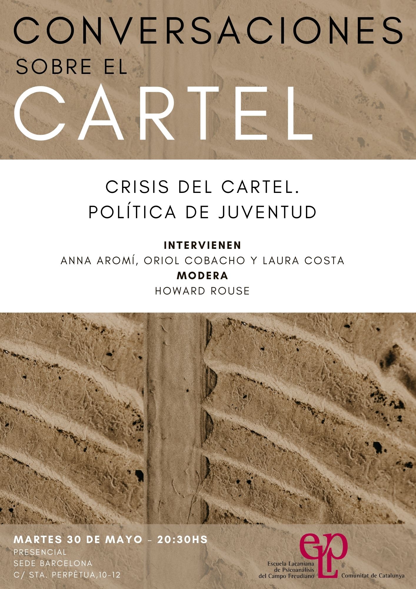 CONVERSAS SOBRE EL CÀRTEL.  
Crisi del càrtel. Política de joventut
 