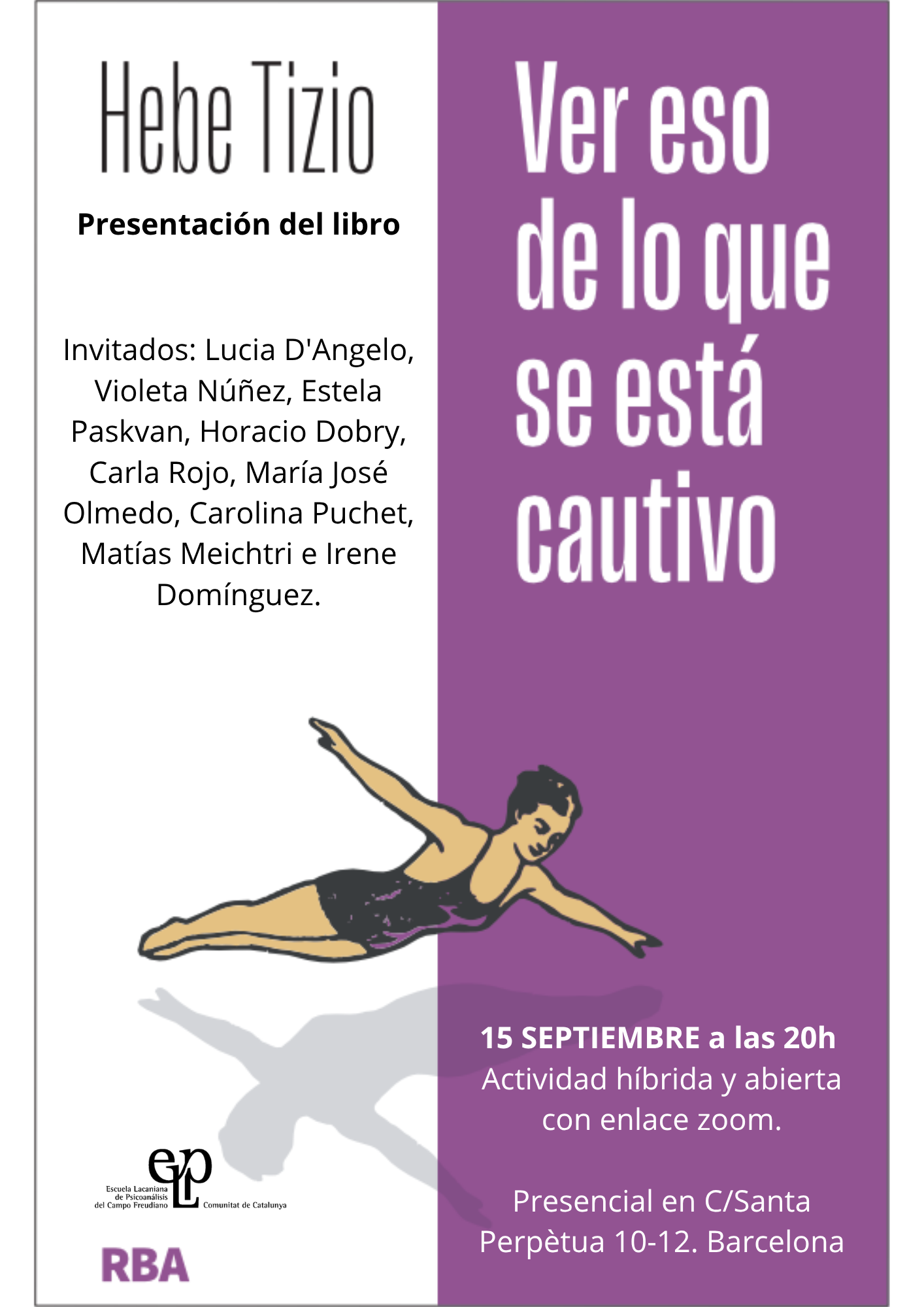 Presentación de libro: Ver eso de lo que se está cautivo. Hebe Tizio