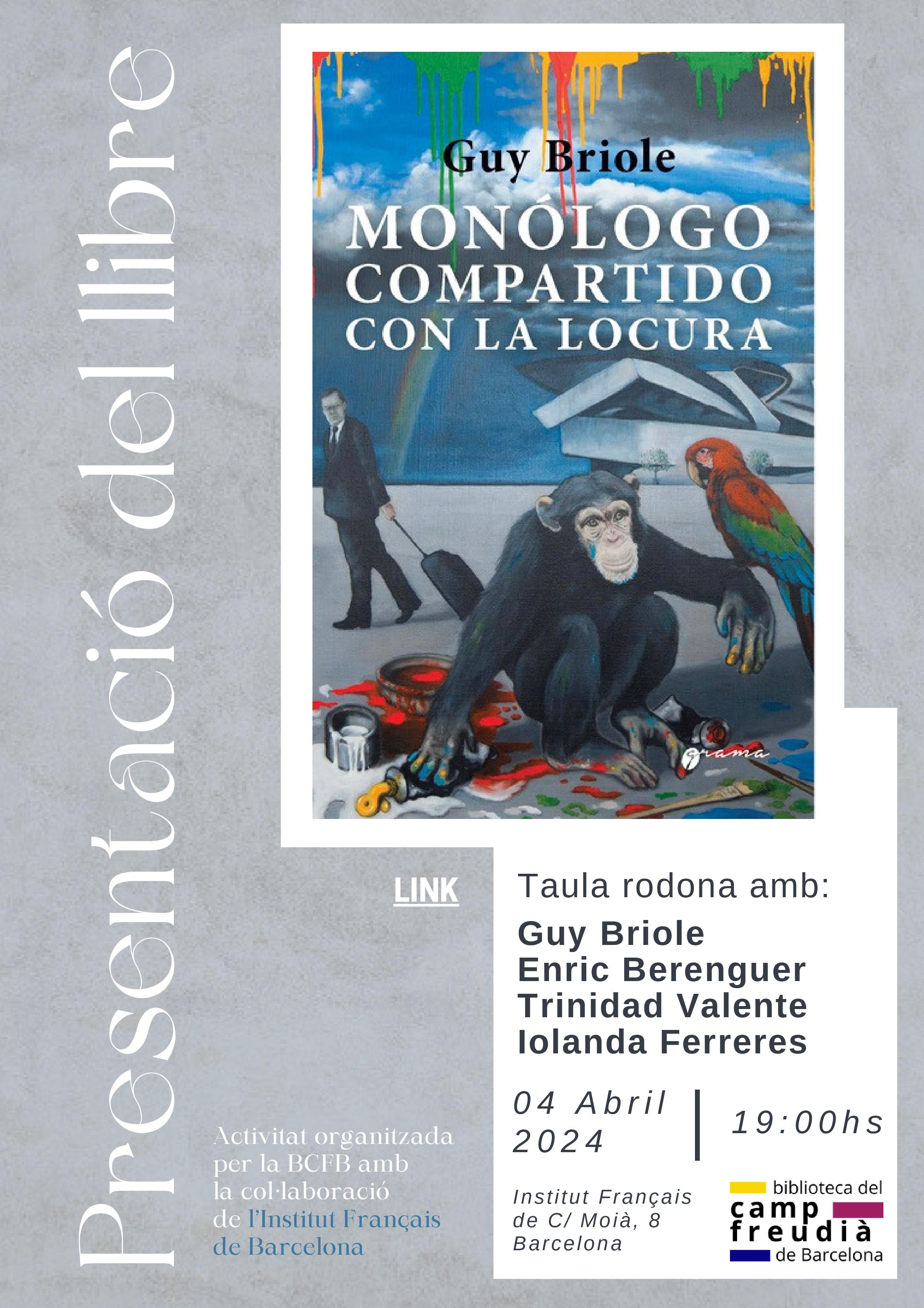 La BCFB presenta el llibre Monólogo compartido con la locura, por Guy Briole