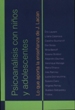 PortadaPsicoanálisis con niños y adolescentes. Lo que aporta la enseñanza de J. Lacan